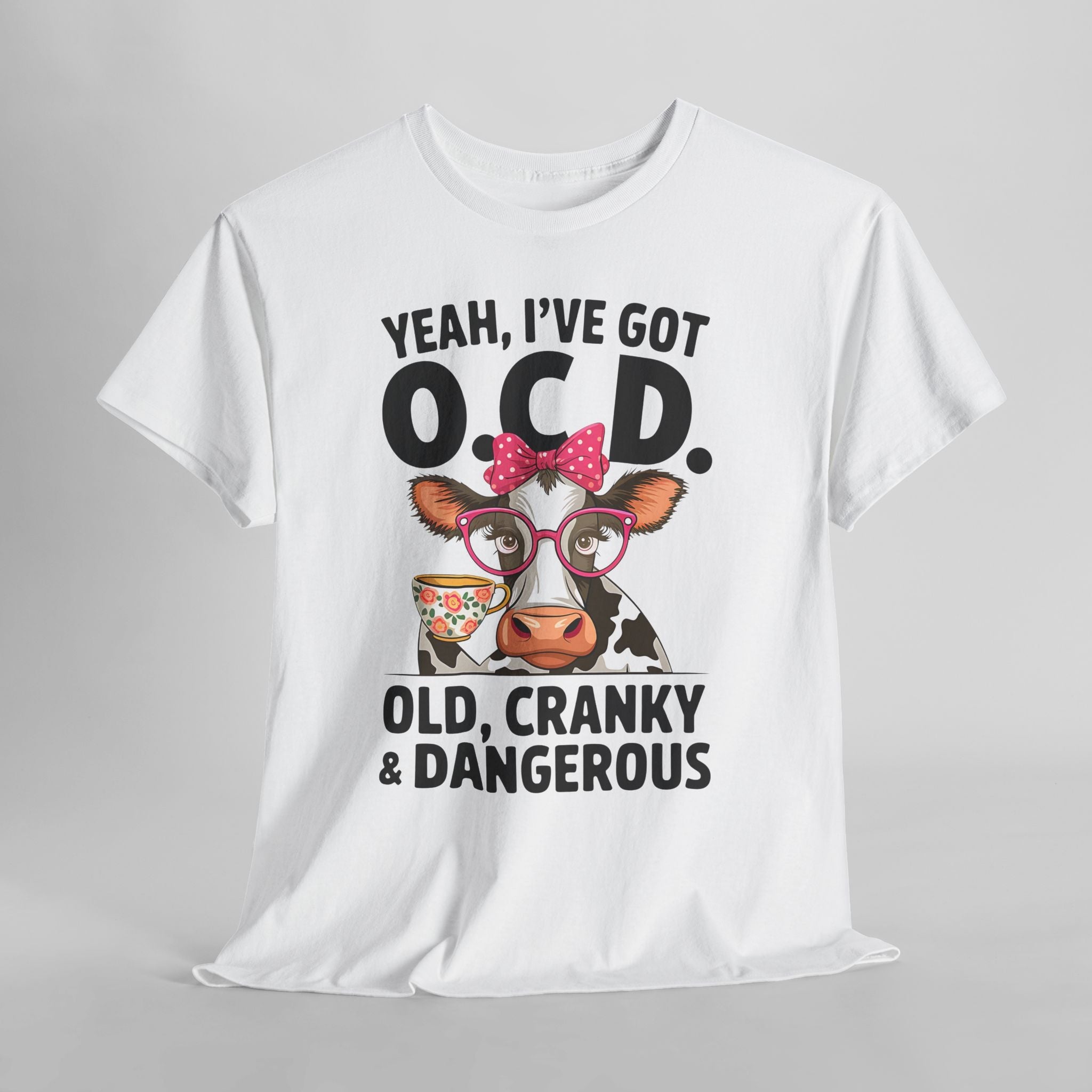 Yeah I’ve Got O.C.D. Old Cranky & Dangerous Cow T-Shirt | Funny Farm Humor Graphic Tee | Gildan 5000